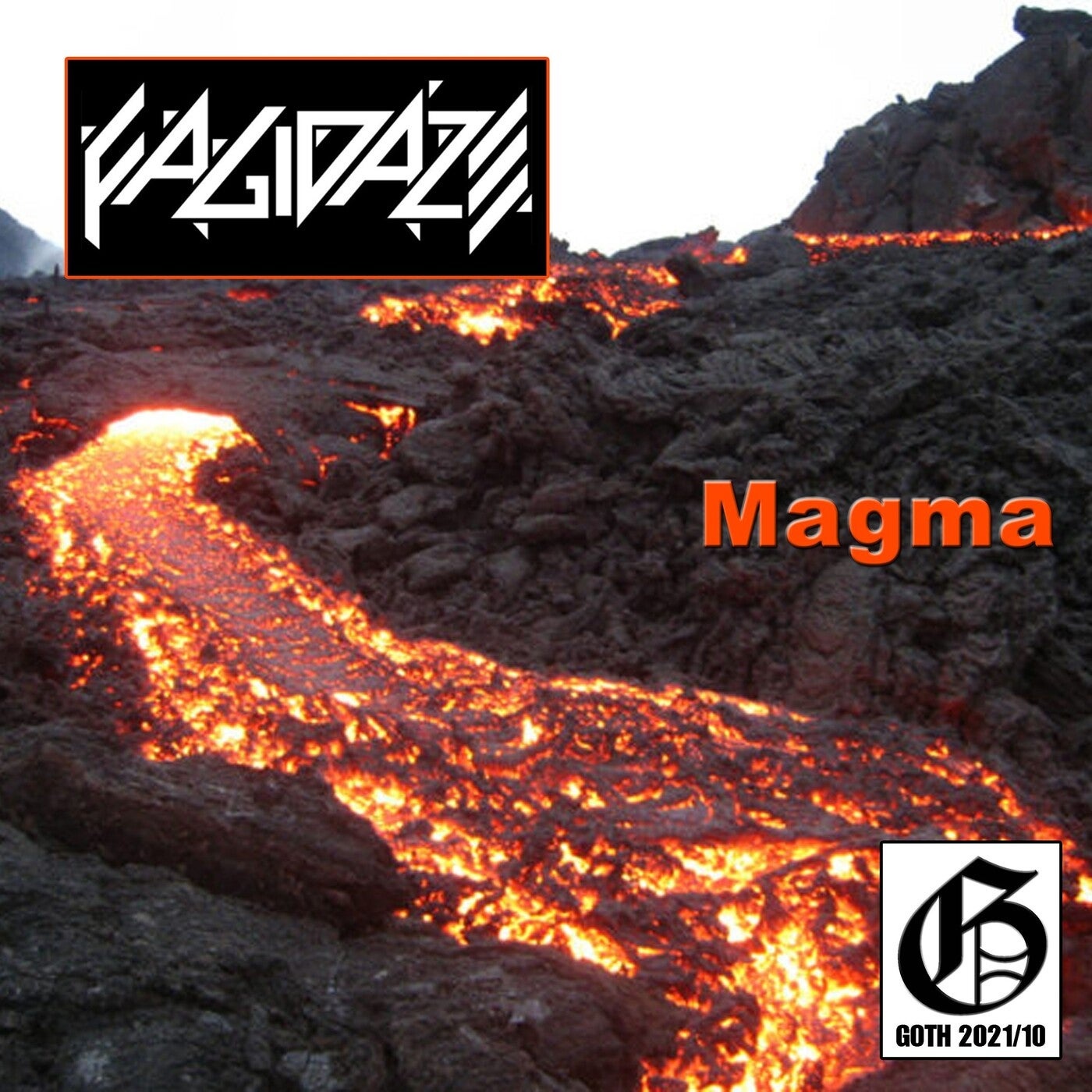 Fagidaze - Magma [GOTH202110]